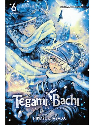 cover image of Tegami Bachi, Volume 6